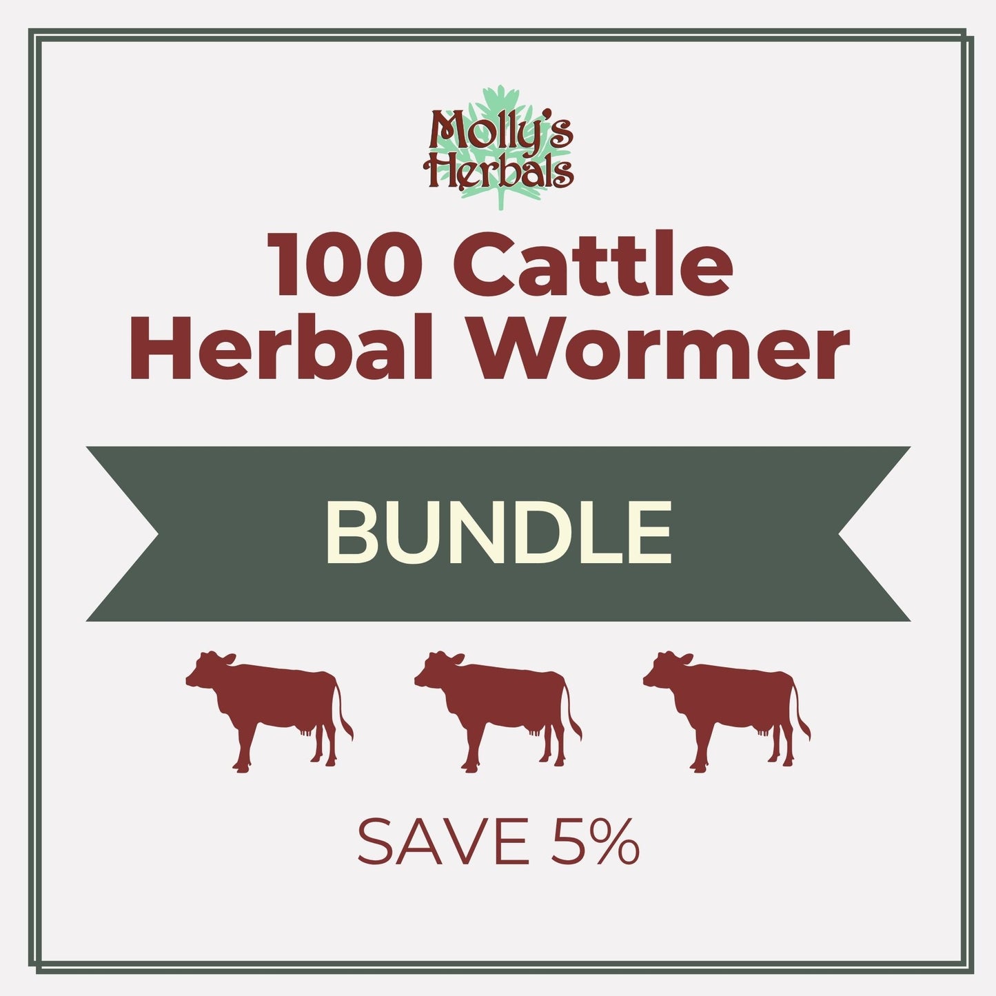 100 - Cattle Herbal Wormer Bundle - Molly's Herbals