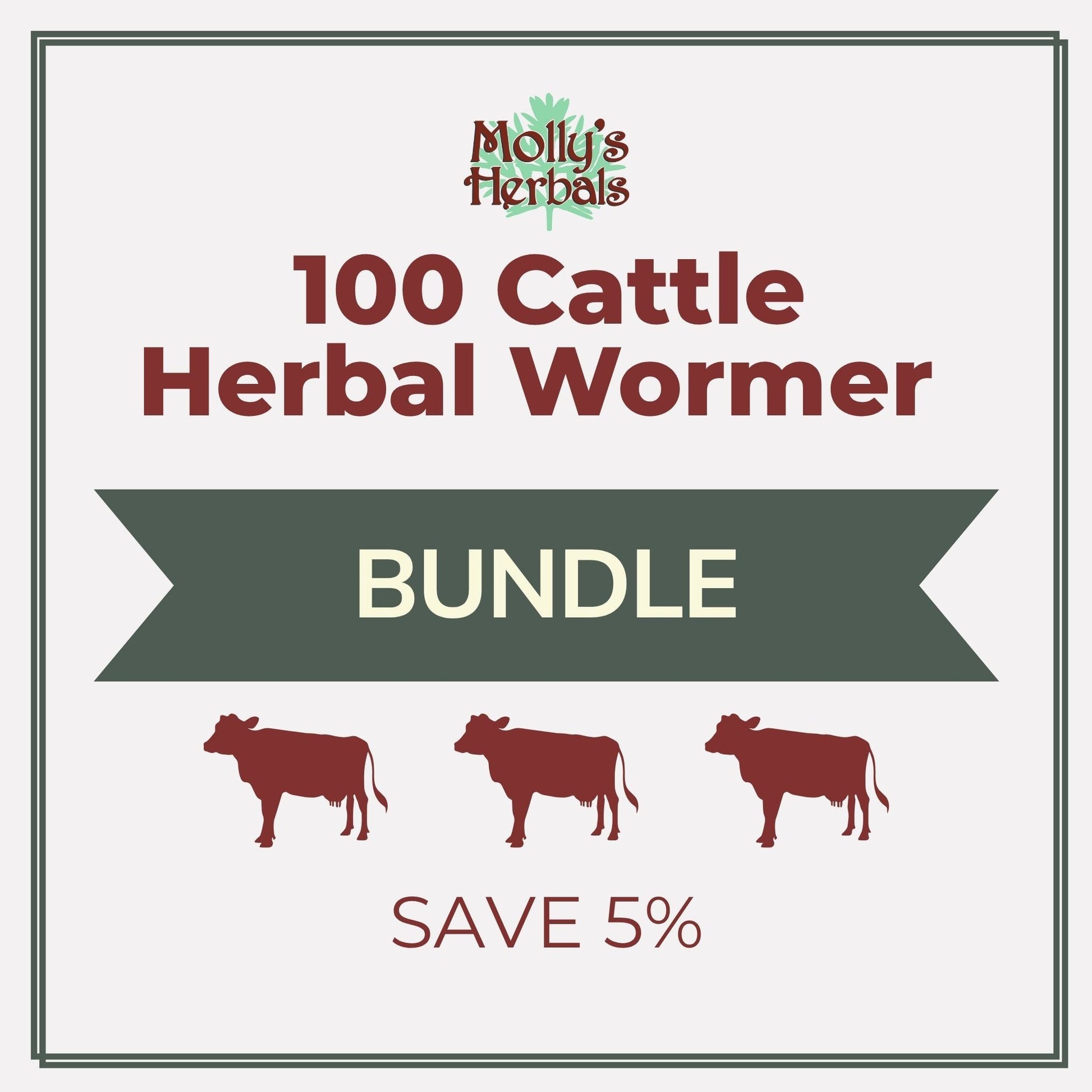 100 - Cattle Herbal Wormer Bundle - Molly's Herbals